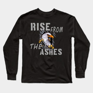 rise from the ashes, inspiration Long Sleeve T-Shirt